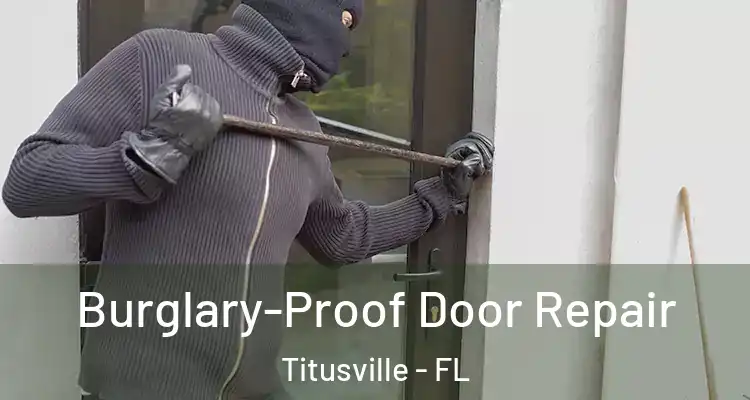 Burglary-Proof Door Repair Titusville - FL