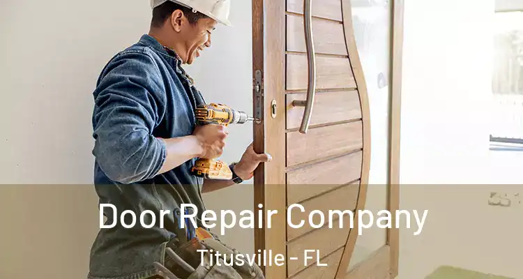 Door Repair Company Titusville - FL