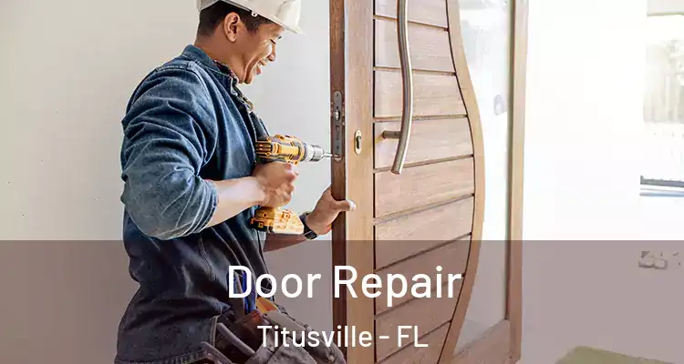 Door Repair Titusville - FL