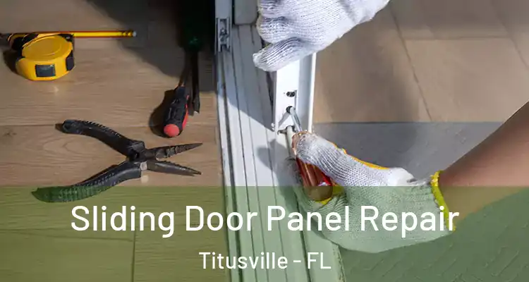 Sliding Door Panel Repair Titusville - FL